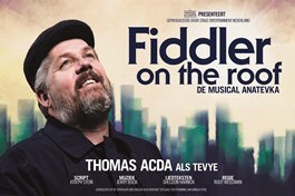 Overige activiteiten: Fiddler on the Roof  de musical Anatevka t/m 4 maart